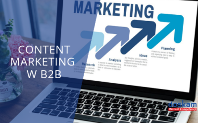 Content Marketing w B2B﻿